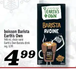 Marché Richelieu BOISSON BARISTA EARTH'S OWN | EARTH'S OWN BARISTA DRINK offer