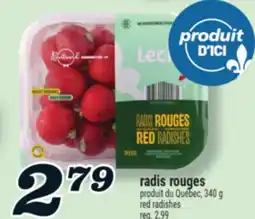 Marché Richelieu RADIS ROUGES | RED RADISHES offer