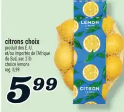 Marché Richelieu CITRONS CHOIX | CHOICE LEMONS offer