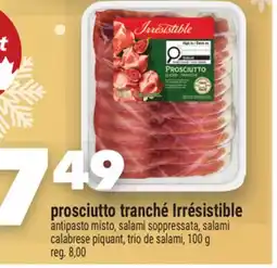 Marche Ami Prosciutto tranché Irrésistible offer