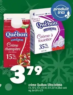 Marche Ami Crème Québon Ultra' crème offer