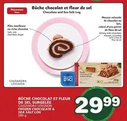 Marches Tradition CASSANDRA LOIGNON FROZEN CHOCOLATE & SEA SALT LOG offer