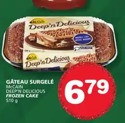 Marches Tradition McCAIN DEEP'N DELICIOUS FROZEN CAKE offer