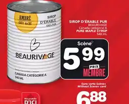 Marches Tradition BEAURIVAGE Canada A PURE MAPLE SYRUP offer