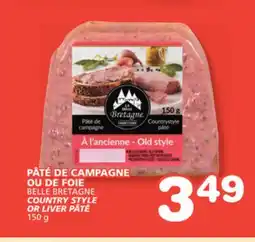 Marches Tradition BELLE BRETAGNE COUNTRY STYLE OR LIVER PÂTÉ offer