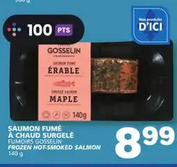 Marches Tradition FUMOIRS GOSSELIN FROZEN HOT-SMOKED SALMON offer