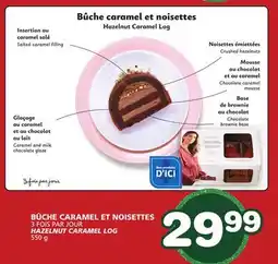 Marches Tradition 3 FOIS PAR JOUR HAZELNUT CARAMEL LOG offer