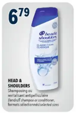 Familiprix HEAD & SHOULDERS, Dandruff shampoo or conditioner, selected sizes offer