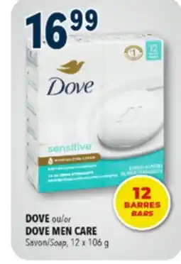 Familiprix DOVE or DOVE MEN CARE, Soap, 12 x 106 g offer