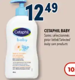 Familiprix CETAPHIL BABY, Selected baby care products offer