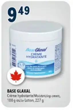 Familiprix BASE GLAXAL, Moisturizing cream, 100 g or Lotion, 227 g offer