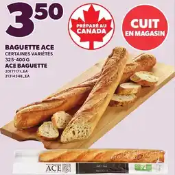 Provigo ACE BAGUETTE, 325-400 G offer