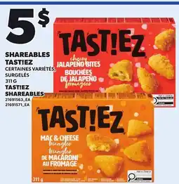 Provigo TAST!EZ SHAREABLES, 311 G offer