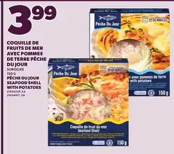 Provigo PÊCHE DU JOUR SEAFOOD SHELL WITH POTATOES, 150 G offer