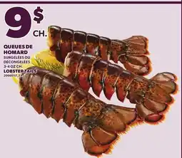 Provigo LOBSTER TAILS, 3-4 OZ CH offer