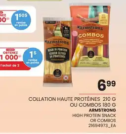 Provigo ARMSTRONG HIGH PROTEIN SNACK, 210 G OR COMBOS, 180 G offer