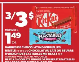 Provigo NESTLE CHOCOLATE SINGLES, 33-60 G OR MR BEAST FEASTABLES MILK OR PEANUT BUTTER CHOCOLATE, 60 G offer