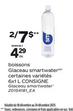 Provigo GLACEAU SMARTWATER , 6X1 L offer