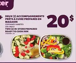 Provigo TWO (2) IN-STORE PREPARED READY TO COOK SIDE, 545-865 G offer