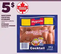 Provigo HYGRADE COCKTAIL WIENER, 225 G offer