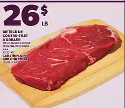 Provigo CAB STRIPLOIN GRILLING STEAK offer