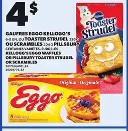 Provigo KELLOGG'S EGGO WAFFLES, 6-8 UN. OR PILLSBURY TOASTER STRUDEL, 326 G OR SCRAMBLES, 204 G offer