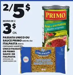 Provigo UNICO PASSATA OR PRIMO SAUCE, 680 ML OR ITALPASTA, 900 G offer