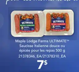 Provigo MAPLE LODGE FARMS ULTIMATE, 500 G offer