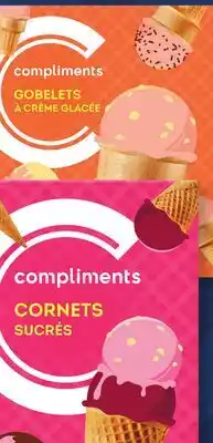 Marché Bonichoix COMPLIMENTS ICE CREAM CONES OR CUPS offer