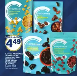 Marché Bonichoix COMPLIMENTS DATES, RAISINS, DATES, RAISINS, CRANBERRIES OR PRUNES offer