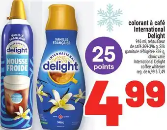 Metro COLORANT À CAFÉ INTERNATIONAL DELIGHT | INTERNATIONAL DELIGHT COFFEE WHITENER offer