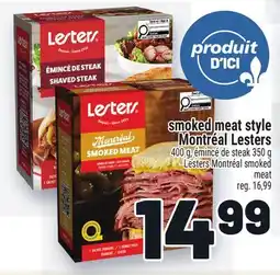 Metro SMOKED MEAT STYLE MONTRÉAL LESTERS | LESTERS MONTRÉAL SMOKED MEAT offer