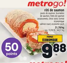 Metro RÔTI DE SAUMON | SALMON ROAST offer