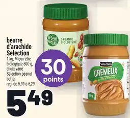 Metro BEURRE D'ARACHIDE SELECTION | SELECTION PEANUT BUTTER offer