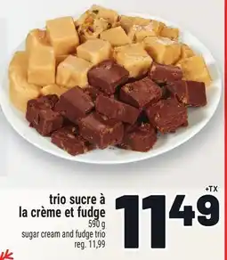 Metro TRIO SUCRE À LA CRÈME ET FUDGE | SUGAR CREAM AND FUDGE TRIO offer