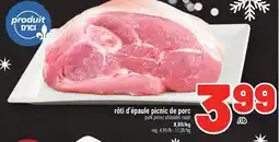 Metro RÔTI D'ÉPAULE PICNIC DE PORC | PORK PICNIC SHOULDER ROAST offer