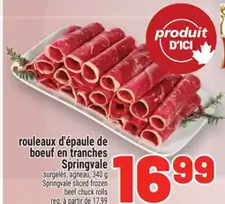 Metro ROULEAUX D'ÉPAULE DE BOEUF EN TRANCHES SPRINGVALE | BEEF CHUCK ROLLS offer