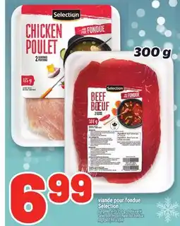 Metro VIANDE POUR FONDUE SELECTION | SELECTION FROZEN MEAT FOR FONDUE offer