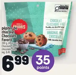 Metro PÉPITES DE CHOCOLAT CHOCOLATS FAVORIS | CHOCOLATS FAVORIS CHOCOLATE CHIPS offer