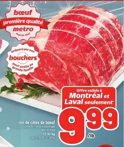 Metro RÔTI DE CÔTES DE BOEUF | BEEF RIB ROAST offer