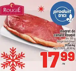 Metro MAGRET DE CANARD ROUGIÉ | ROUGIÉ DUCK BREAST offer