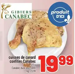 Metro CUISSES DE CANARD CONFITES CANABEC | CANABEC DUCK LEGS CONFIT offer