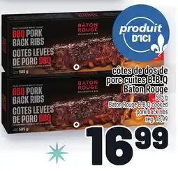 Metro CÔTES DE DOS DE PORC CUITES B.B.Q BÂTON ROUGE | BÂTON ROUGE B.B.Q COOKED PORK BACK RIBS offer