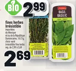 Metro FINES HERBES IRRÉSISTIBLE | IRRÉSISTIBLE FINE HERBS offer