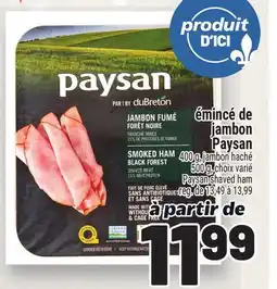 Metro ÉMINCÉ DE JAMBON PAYSAN | PAYSAN SHAVED HAM offer