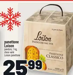 Metro PANETTONE LOISON | LOISON PANETTONE offer