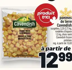 Metro POMMES DE TERRE CAVENDISH | CAVENDISH FROZEN POTATOES offer