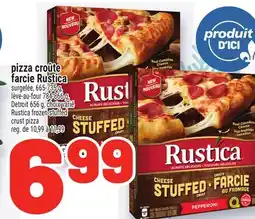 Metro PIZZA CROÛTE FARCIE RUSTICA | RUSTICA FROZEN STUFFED CRUST PIZZA offer