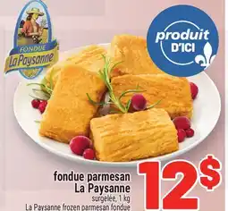 Metro FONDUE PARMESAN LA PAYSANNE | LA PAYSANNE FROZEN PARMESAN FONDUE offer