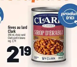 Metro FÈVES AU LARD CLARK | CLARK PORK'N BEANS offer